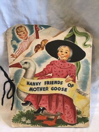 Hanky Friends Of Mother Goose Book 7 Hankies.