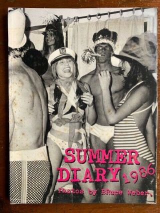 Summer Diary 1986 Photos By: Bruce Weber
