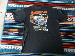 Vintage 1992 3d Emblem American By Birth Trucker By Choice T Shirt Size Xl