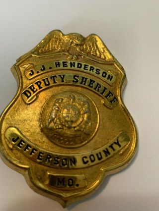 Vintage Jefferson Co Missouri Deputy Sheriffs Badge