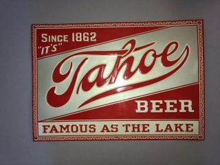 Vintage Tahoe Beer Metal Sign “famous As The Lake” Near