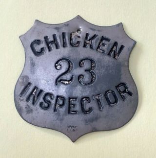 Vintage Chicken Inspector Tin Badge -