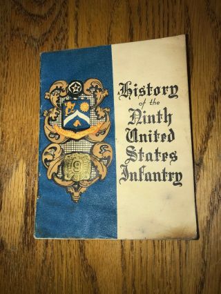 Wwii Era History Of The Ninth United States Infantry Booklet