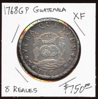 1768 Gp Guatemala 8 Reales Xf Beauty Rare This (cv $750 Usd) No Rsrv