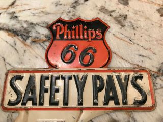Vintage PHILLIPS 66 SAFETY Gas & Oil Advertising LICENSE PLATE TOPPER 2