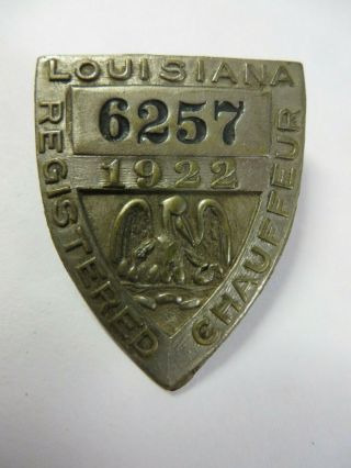 Vintage 1922 State of LOUISIANA Registered Chauffeur Badge No.  6257 Driver Pin 3