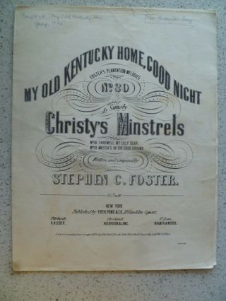 Vintage (1853) Sheet Music: My Old Kentucky Home: Stephen Foster: Christy 