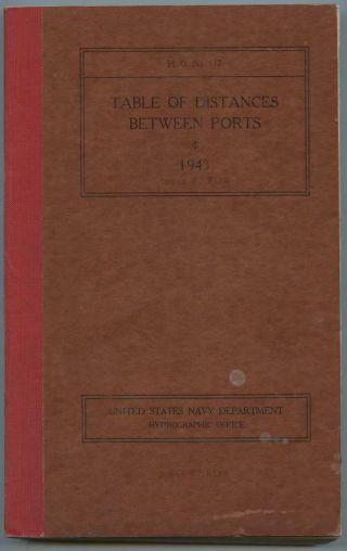 Wwii Us Navy 1943 Table Of Distances Between Ports Book Us Government Printing