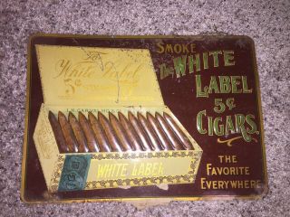 Vintage Cigar Advertising Sign Smoke The White Label 5 Cents Cigars Tin Sign