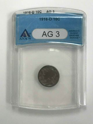 1916 - D Mercury Dime 10c Coin - Certified Anacs Ag3 - Rare Key Date Coin