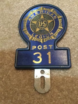 Vintage American Legion Post 31 Metal License Plate Topper