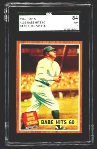 Babe Ruth 1962 Topps 139 Sgc 7 Nm Babe Hits 60 Vintage Card Well Centered