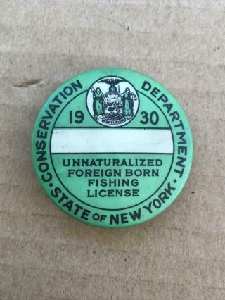 1930 Foreign Born Fishing Licence York 1 Pin Back Old White Head & Hoag ?