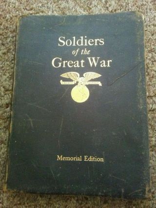 " Soldiers Of The Great War " Memorial Edition Volume Ii