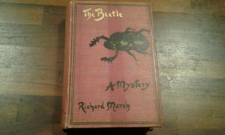 Richard Marsh The Beetle: A Mystery 1904 Vampire Horror Antique Hard Back.