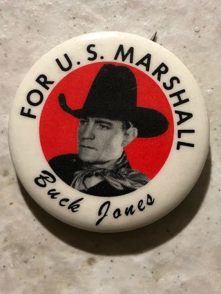 Buck Jones For U.  S.  Marshall Pinback 1940 