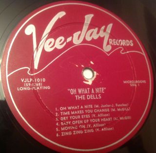 The Dells Oh,  What A Nite Vee Jay LP 1010 Rare Doo Wop R&B VG,  1st 6