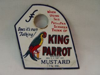 King Parrot Mustard Vintage 2 Side Advertising Pot Pan Scraper Grocery Store Ad