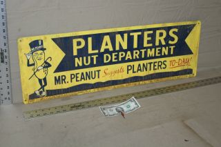 Rare Vintage Planters Peanuts Nut Department Mr.  Peanut Says Painted Metal Sign