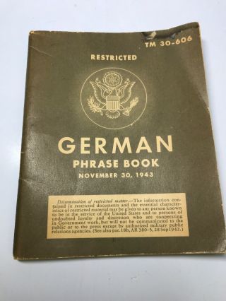 Tm 30 - 606 German Phrase Book 11/30/43 Ww2 Era Us Army Airborne Special Forces