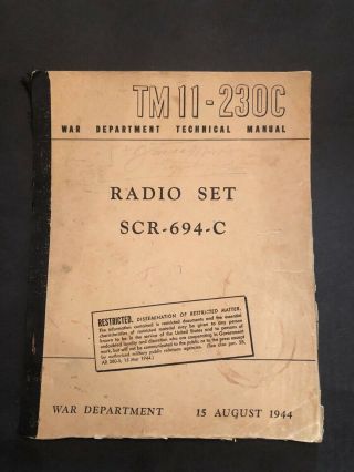 U.  S.  Army Wwii Tm 11 - 230c Radio Set Scr - 649 - C August 1944