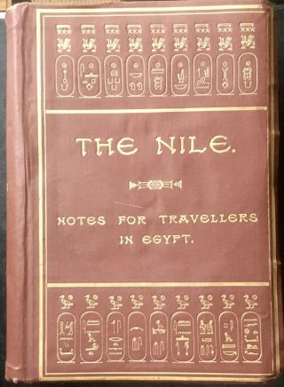 The Nile Notes Traveller Egypt Sir E.  A.  Budge 1907 Edwin Paul Shattuck Bookplate