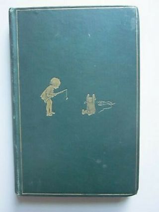 1926 Rare 1st Edition - Winnie The Pooh - A A Milne - 1st Printing - Collectable
