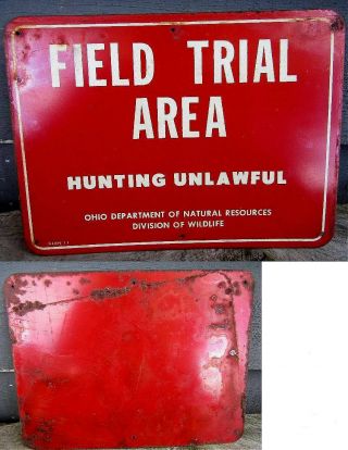 Old Ohio Dept Natural Resources Wildlife Field Trial Unlawful Hunting Metal Sign
