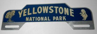 Nos Vintage Yellowstone National Park License Advertising Plate Topper Sign