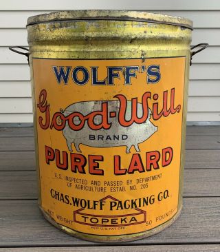 Vtg Wolff’s Good - Will Pure Lard Brand Advertising Tin Topeka Kansas 50 Pound