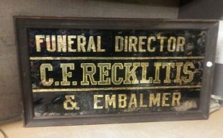 Antique Reverse Painted Advertising Sign Funeral Director & Embalmer Recklitis