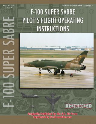 North American F - 100 Sabre Pilot Book Vietnam Era Fighter Jet