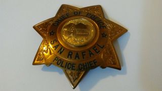 Obsolete Vintage San Rafael California Police Chief Badge - Out Of Service