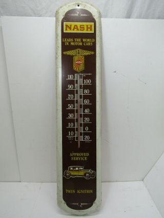 Rare Old Lg.  Nash Thermometer Metal Sign Service Twin Ignition Motor Car