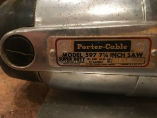 Vintage,  Porter Cable,  Model 597,  7 - 1/4 inch Circular Saw,  runs well 6
