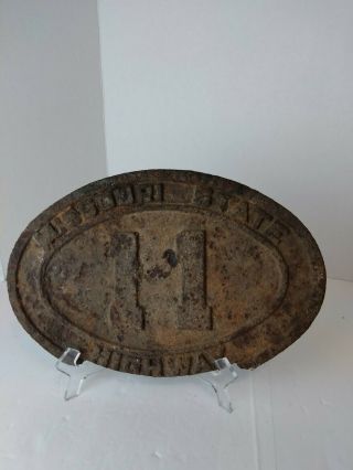 Extremely RARE Cast Iron vintage Missouri State Highway 11 Sign oval shaped 3