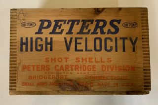 Vintage Peters High Velocity 12 Ga.  Shotgun Wooden Ammo Box / Crate