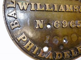 Rare Railroad Build Plate Baldwin Locomotive Burham Parry Williams Philda 5