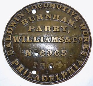 Rare Railroad Build Plate Baldwin Locomotive Burham Parry Williams Philda 7