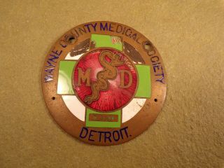 Vintage 20s Doctor Medical Md License Plate Emblem Auto Car Badge Topper Detroit