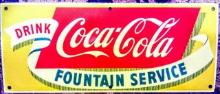 Vintage Porcelain Coca Cola " Fountain Service " Sign (near)