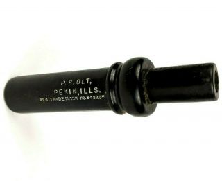 P.  S.  Olt - Pekin Ill - Vintage Keyhole Hard Rubber D - 2 Duck Call