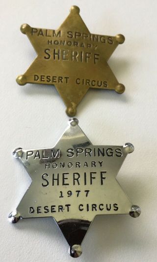 Vintage 2 Palm Springs Toy Sheriff Badges Desert Circus - Silver And Brass Colors