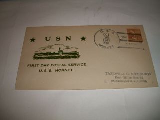 1941 Wwii Ww2 Us Navy Uss Hornet (cv - 8) First Day Cover Envelope The First Watch