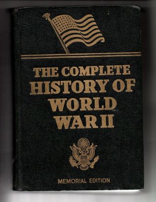 The Complete History Of World War Ii 2 1948 Hardcover Book Memorial Edition Wwii