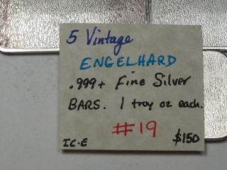 5 Vintage ENGELHARD.  999,  Fine Silver Bars.  1 Troy oz Each.  19 4
