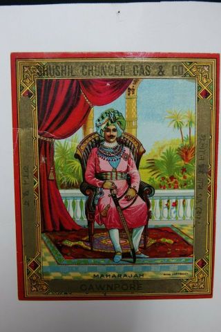 Very Old Indian Advertising Label - Shushil Chunder Das & Co Maharajah Cawnpore