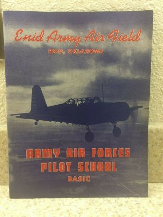 Wwii Ww2 1941/42 Us Army Air Forces Pilot School Enid Army Air Field Program