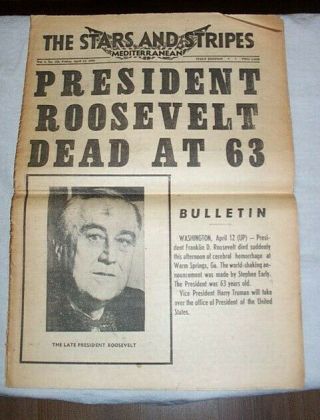 Vintage World War Ii Stars And Stripes,  Pres.  Roosevelt Dead At 63,  Apr.  13,  1945