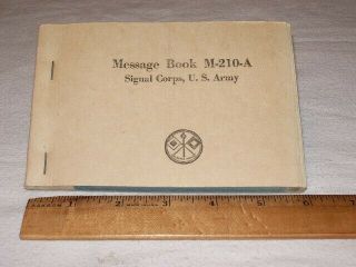 Wwii Us U.  S.  Army M - 210 - A Cipher Message Book Signal Corps Nos